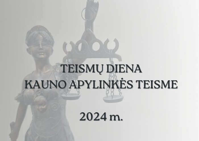 Kauno apylinkės teisme paminėta Lietuvos teismų diena