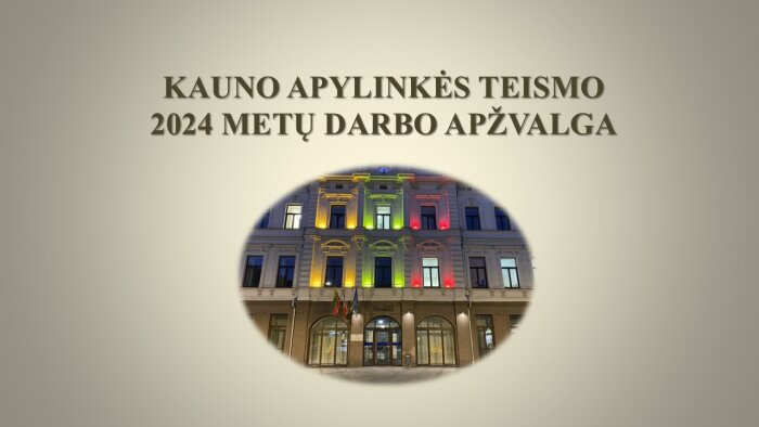 Kauno apylinkės teisme įvyko metinis teisėjų susirinkimas: pristatyti 2024 m. veiklos rezultatai ir ateities prioritetai